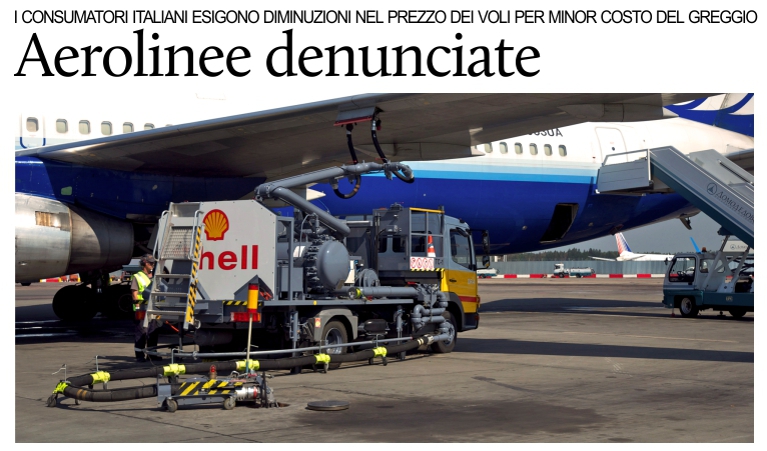 Italia, aerolinee denunciate: Continuano a imporre sovrapprezzi per carburante.
