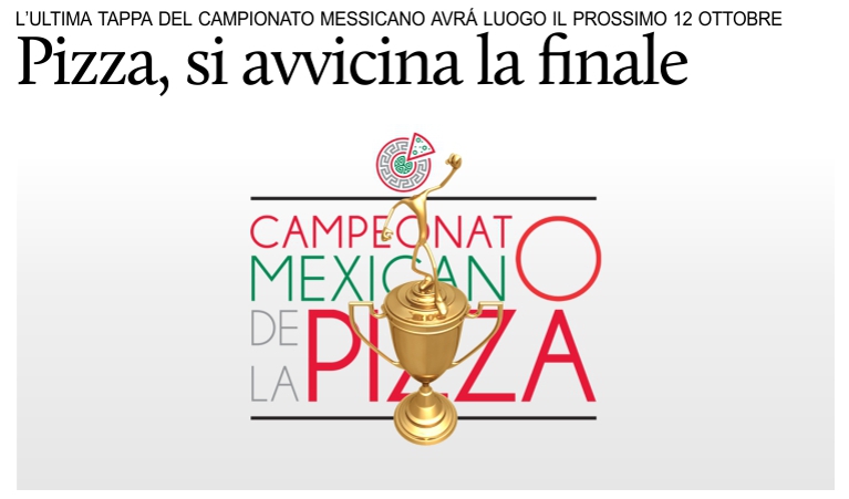 Il 12 ottobre finale del Campionato messicano della pizza.