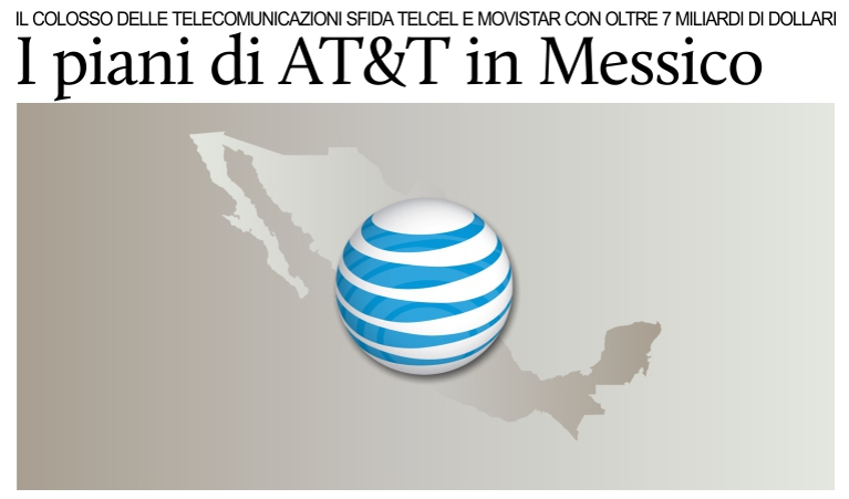 AT&T progetta la prima rete binazionale di telecomunicazioni Messico-Usa.