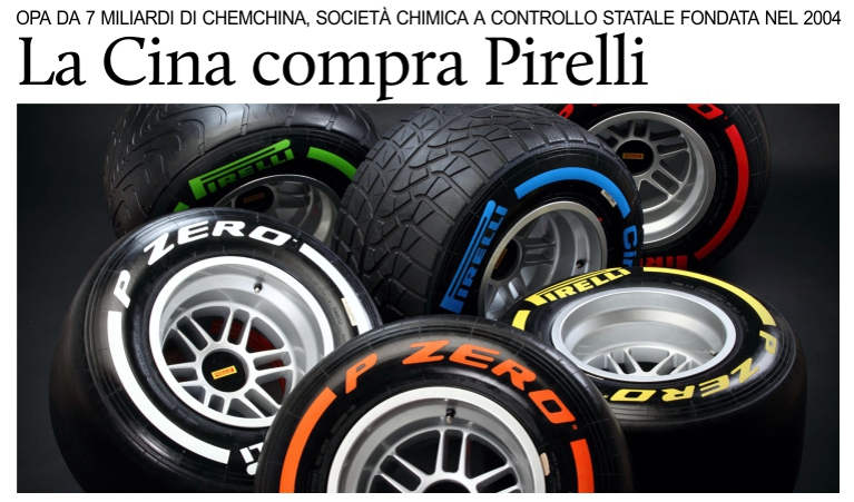 I cinesi comprano Pirelli: pronta OPA di ChemChina da 7 miliardi.