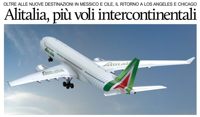 Alitalia potenzia i voli intercontinentali.
