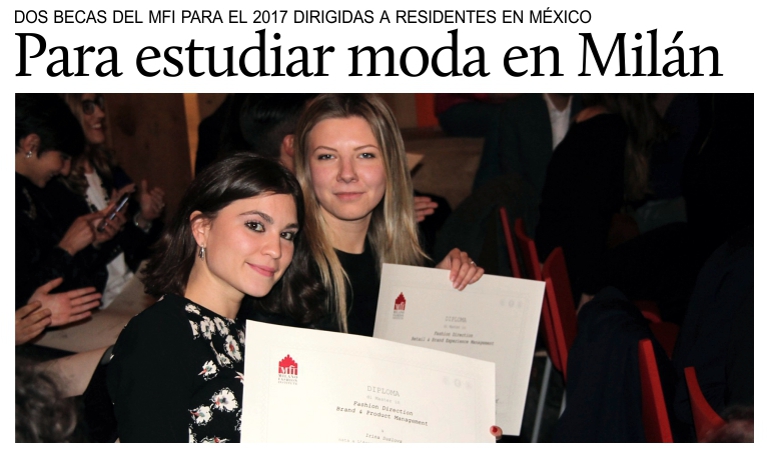 El Milano Fashion Institute ofrece dos becas para residentes en Mxico, de nacionalidad mexicana o italiana.