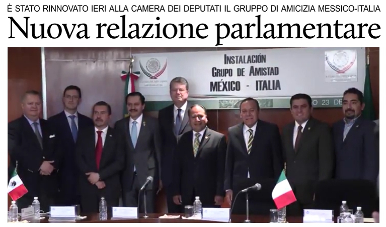 Rinnovato alla Camera dei Deputati messicana il gruppo di amicizia con l'Italia.