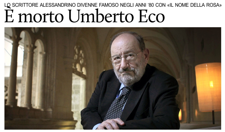 Addio a Umberto Eco, il mondo della letteratura in lutto.