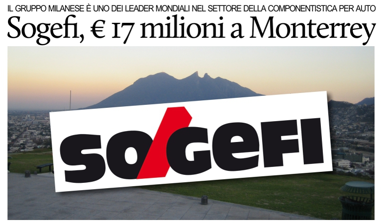 Messico, il gruppo italiano Sogefi investir 17 milioni di euro a Monterrey.
