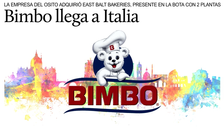 El grupo mexicano Bimbo llega a Italia.
