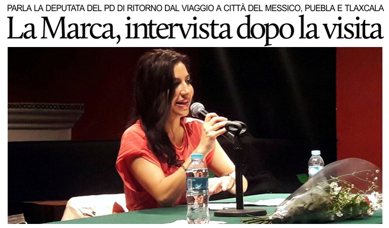 Intervista all'On. Francesca La Marca (PD) dopo la sua visita in Messico.