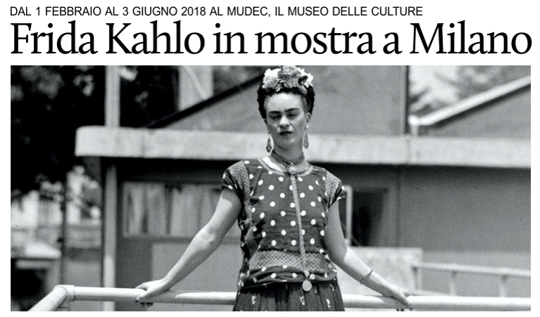 Frida Kahlo in mostra al Mudec di Milano.