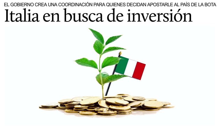 El gobierno italiano coordina esfuerzos para atraer inversin extranjera.