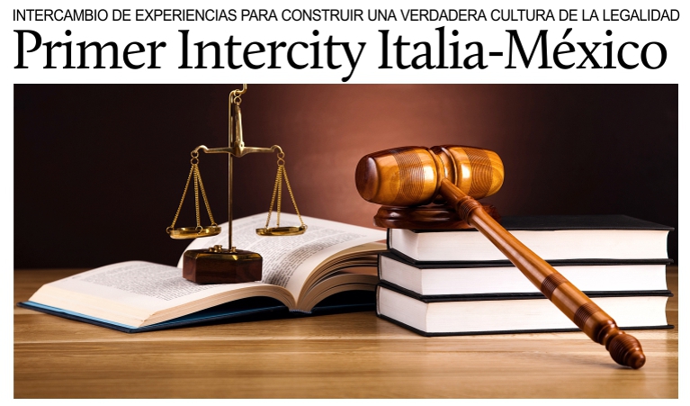 Primer Intercity Italia-Mxico: Crimen organizado, corrupcin y cultura de la legalidad.