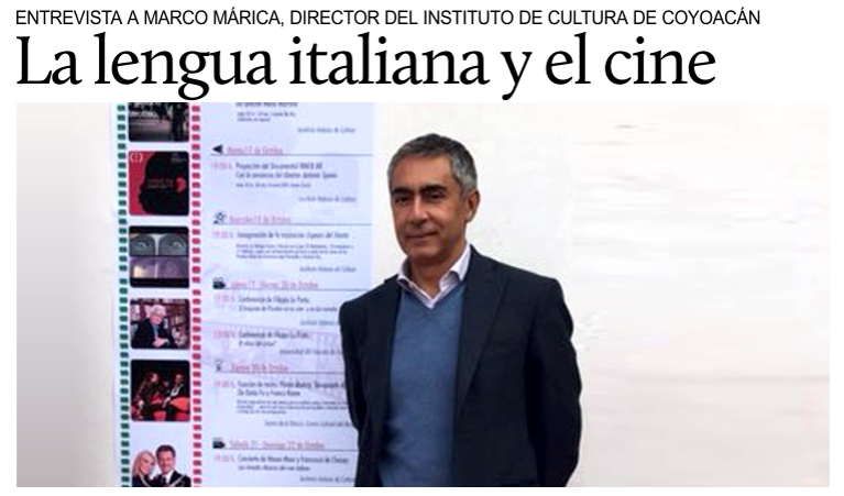 El italiano y el cine: entrevista a Marco Mrica, director del IIC en la Ciudad de Mxico.