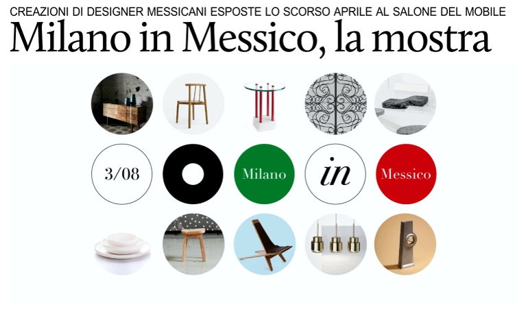 Milano in Messico, creazioni di designer messicani esposte lo scorso aprile in Italia.
