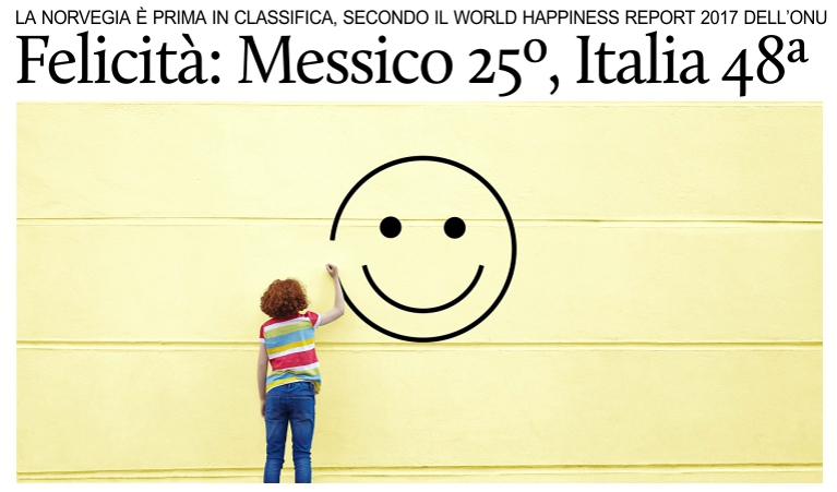 Messico 25 e Italia 48 nel Rapporto Mondiale della Felicit delle Nazioni Unite.