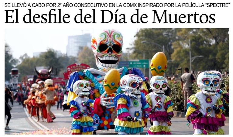 El desfile del Da de Muertos en la Ciudad de Mxico.