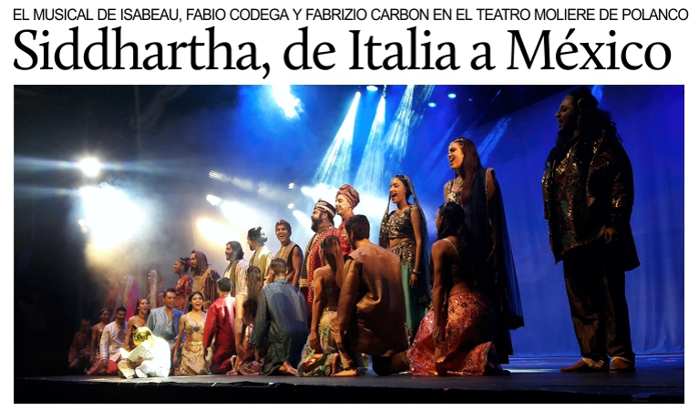 La obra musical italiana Siddhartha llega a la Ciudad de Mxico.