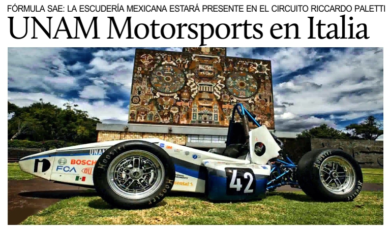 La escudera UNAM Motorsports participar en la etapa italiana de la Frmula SAE.