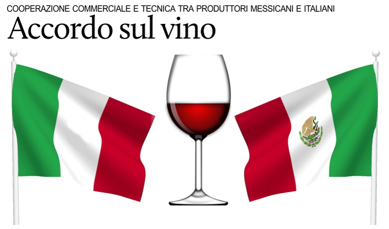 Vino: firmato un protocollo per la cooperazione tra produttori messicani e italiani.