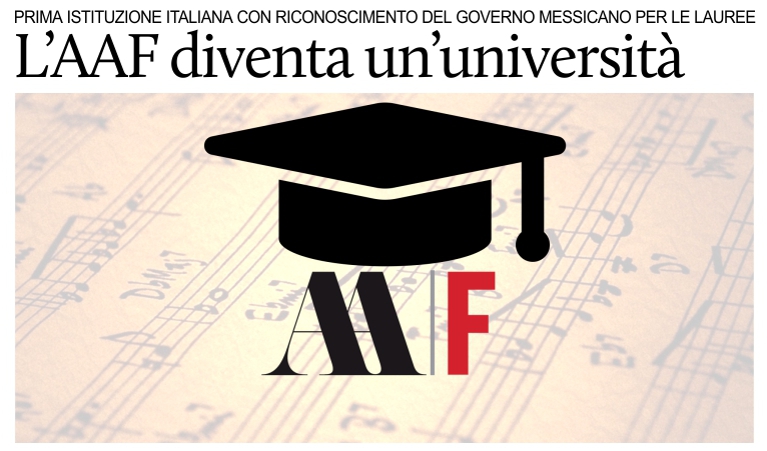 L'AAF  la prima universit italiana in Messico che rilascia lauree riconoscute dal governo.