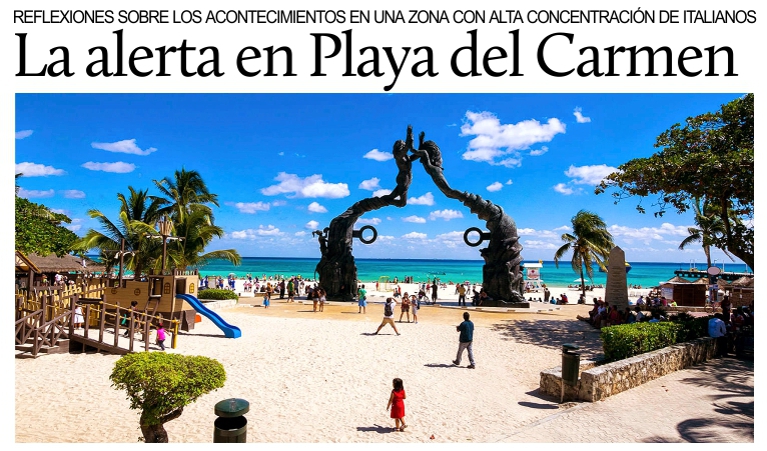Reflexiones sobre la alerta internacional en Playa del Carmen. De Maria Avallone.