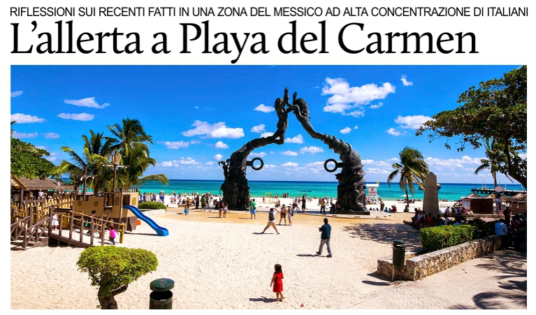 Riflessioni sull'allerta internazionale a Playa del Carmen. Di Maria Avallone.