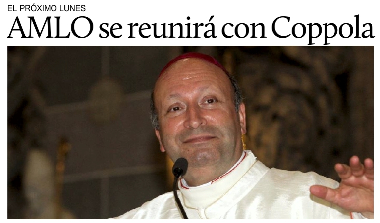 Mxico, Lpez Obrador se reunir con el nuncio apostlico Franco Coppola.