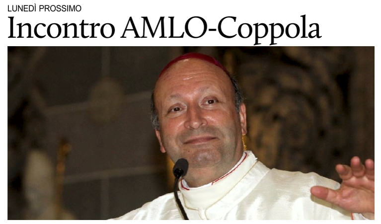 Messico, Lpez Obrador incontrer il nunzio apostolico Franco Coppola.