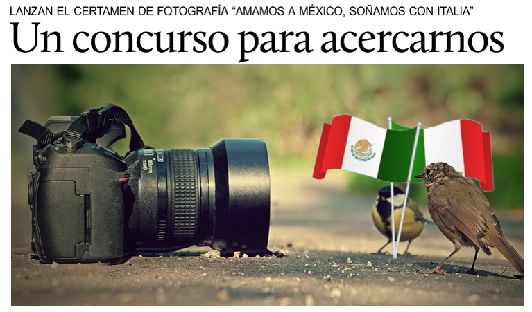 Lanzan el concurso fotogrfico Amamos a Mxico, soamos con Italia.