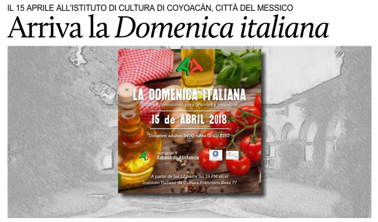 Il 15 aprile, a Citt del Messico, l'edizione 2018 della Domenica italiana.