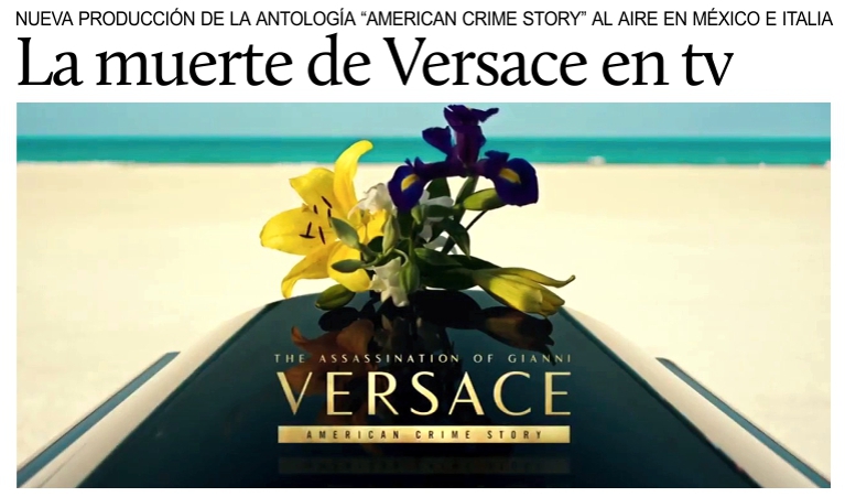La serie tv El asesinato de Gianni Versace en Italia y Mxico a partir de la prxima semana.