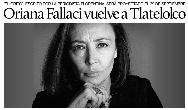 Oriana Fallaci vuelve a Tlatelolco.