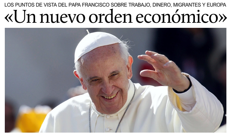 Las opiniones del Papa Francisco sobre trabajo, dinero, migrantes y Europa.