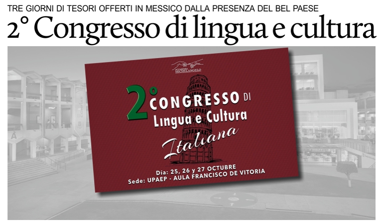 2 Congresso di Lingua e Cultura Italiana a Puebla.