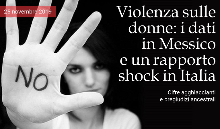 Violenza Sulle Donne Dati In Messico E Un Rapporto Shock In Italia