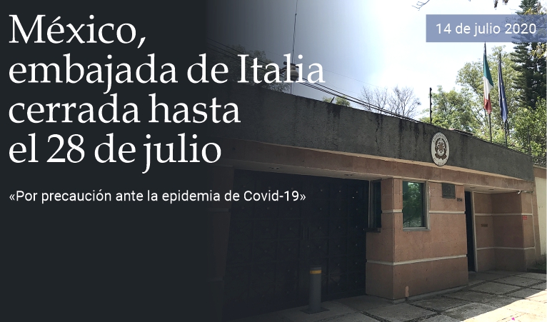Mxico, embajada de Italia cerrada hasta el 28 de julio