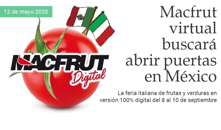 Macfrut virtual buscar abrir puertas en Mxico