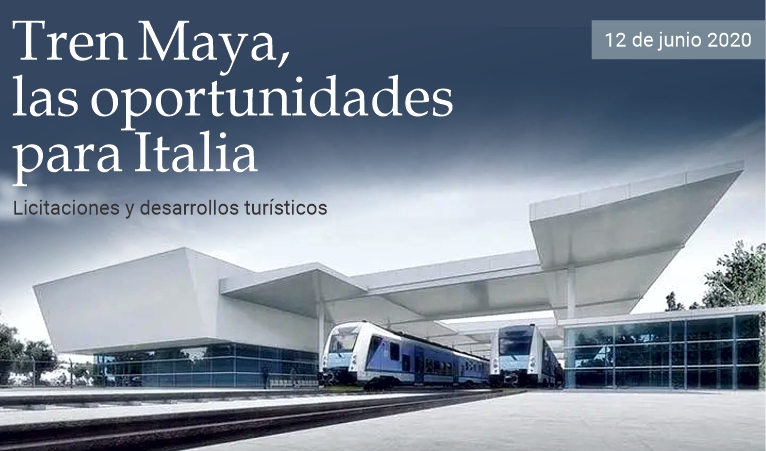 Tren Maya, las oportunidades para Italia