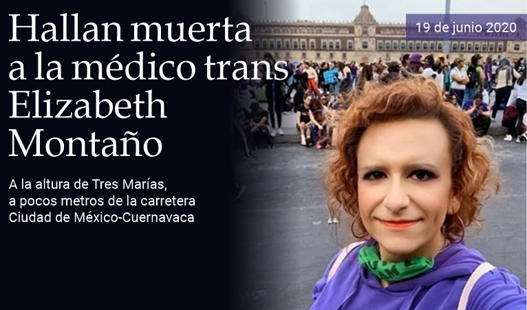 Hallan muerta a Elizabeth Montao, mdico trans y activista