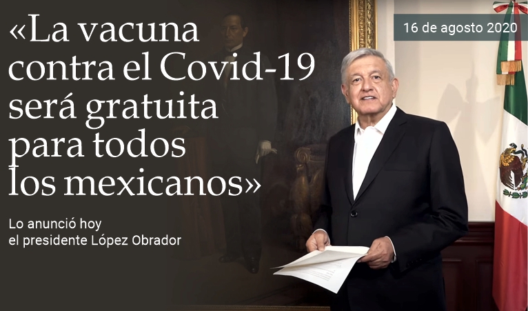 Covid-19, Vacuna gratis para los mexicanos