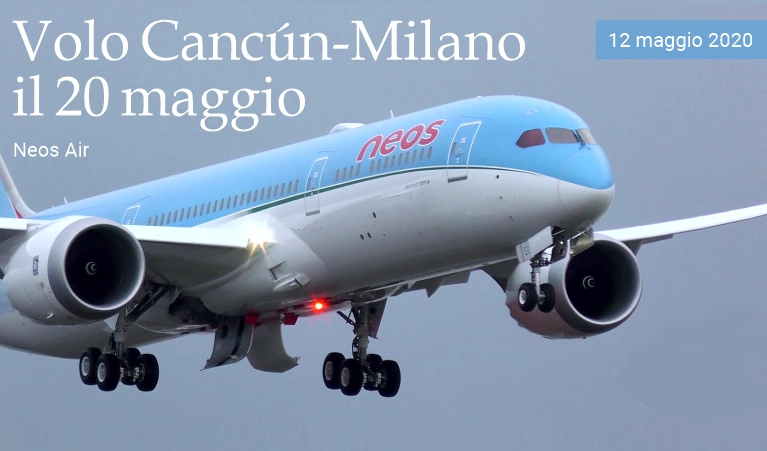 Volo Neos Air Cancn-Milano il 20 maggio