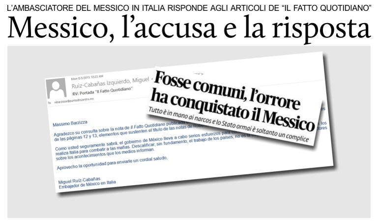 Messico, il Fatto Quotidiano accusa, l'Ambasciatore in Italia risponde.