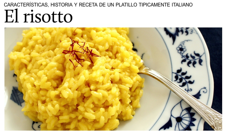El risotto: caractersticas, historia y receta.