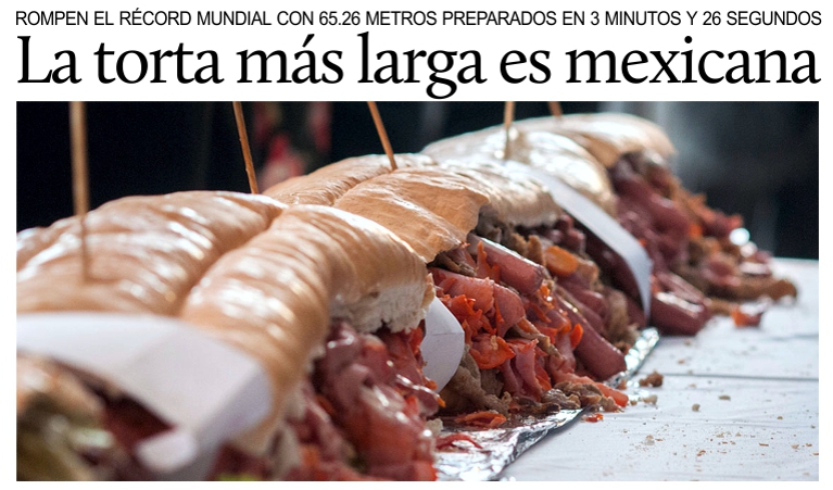 La torta ms larga del mundo es mexicana.