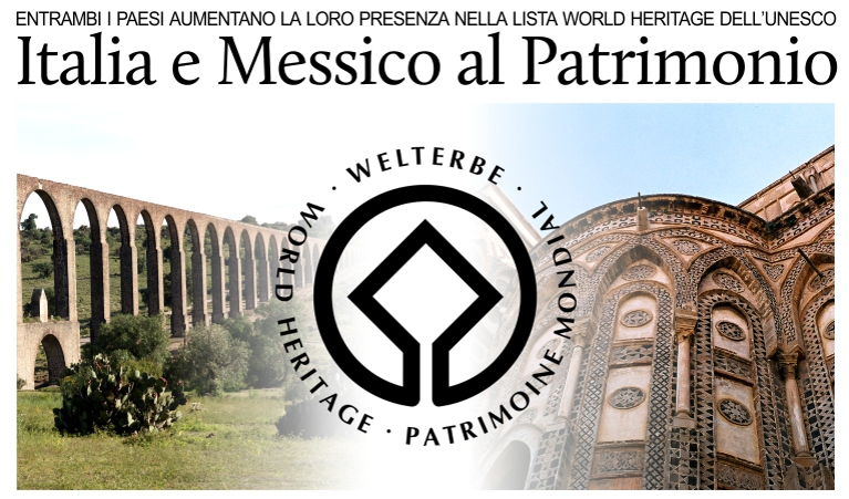 Italia e Messico aumentano la presenza nella lista World Heritage dellUnesco.
