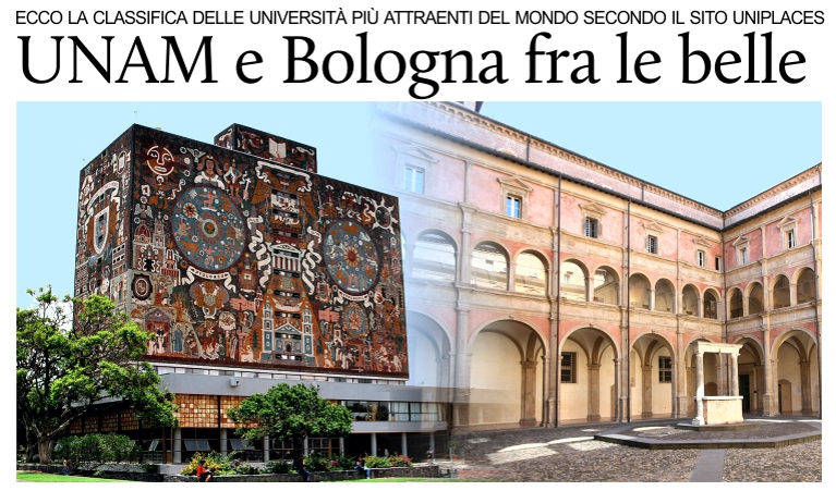 L'Universit di Bologna e l'UNAM fra gli atenei pi belli del mondo.