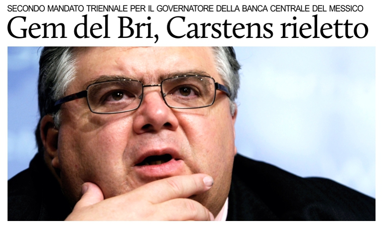 Carstens guider� per altri 3 anni il principale foro di discussione delle banche centrali.