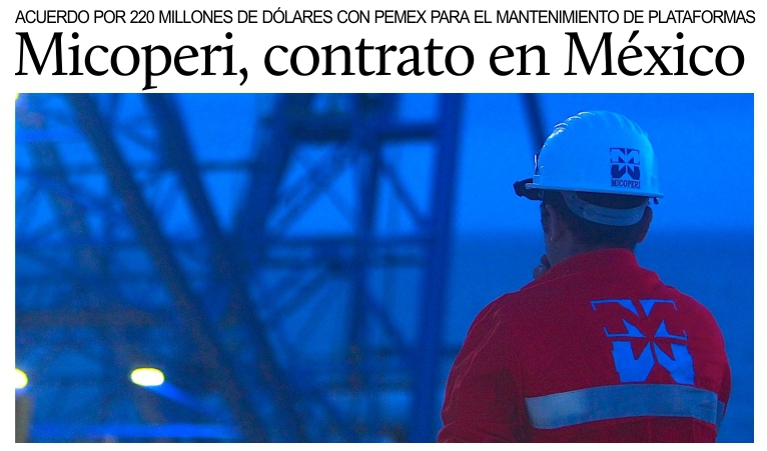 Contrato en M�xico por 220 millones de d�lares para la italiana Micoperi.