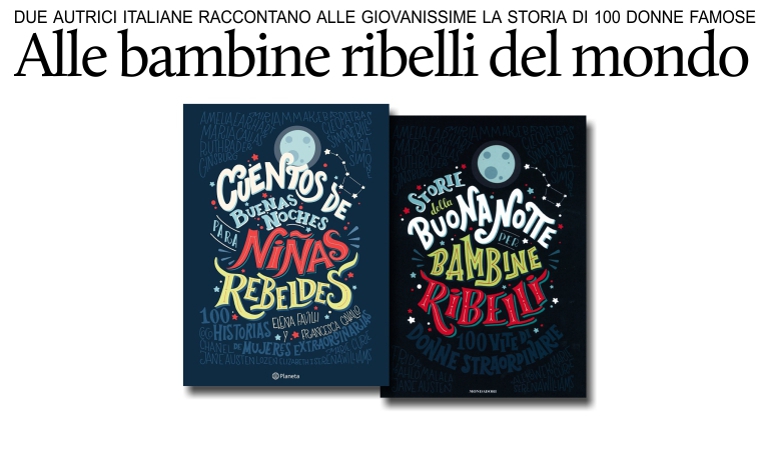 Anche in Messico il best seller di favole reali Storie della buonanotte per bambine ribelli.