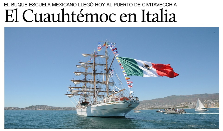 El buque escuela mexicano Cuauht�moc llega a Italia.