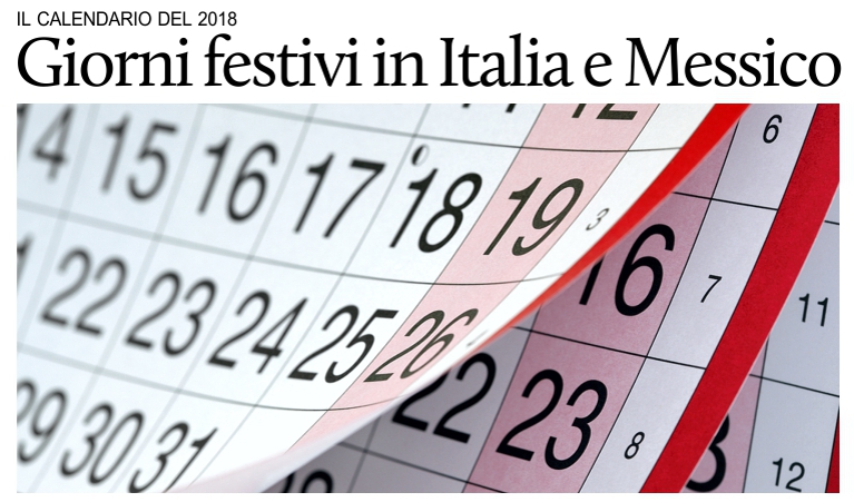 I giorni festivi del 2018 in Italia e in Messico.
