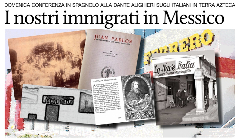 L'immigrazione italiana in Messico. Conferenza-dibattito in spagnolo alla Dante Alighieri.